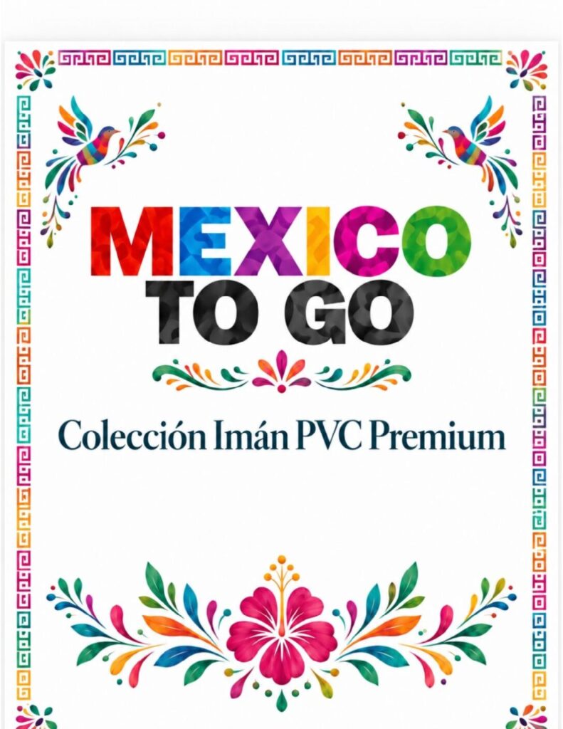 Portada del catálogo Imanes PVC Premium de Mexico To Go